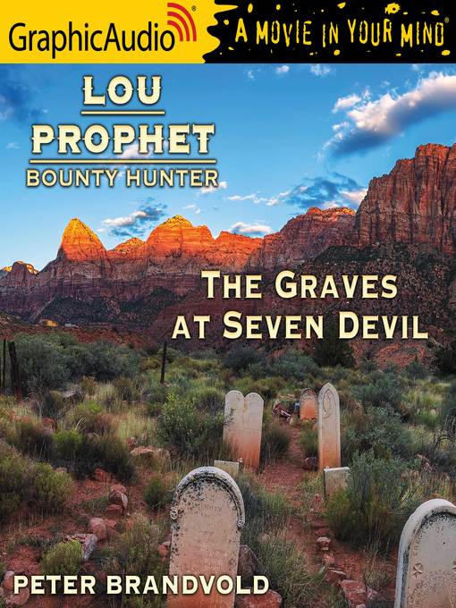 Title details for The Graves at Seven Devils by Peter Brandvold - Available